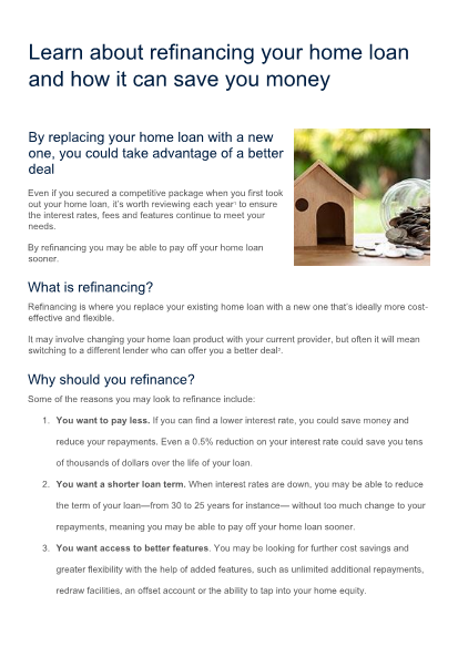Learn about refinancing your home loan and how it can save you money