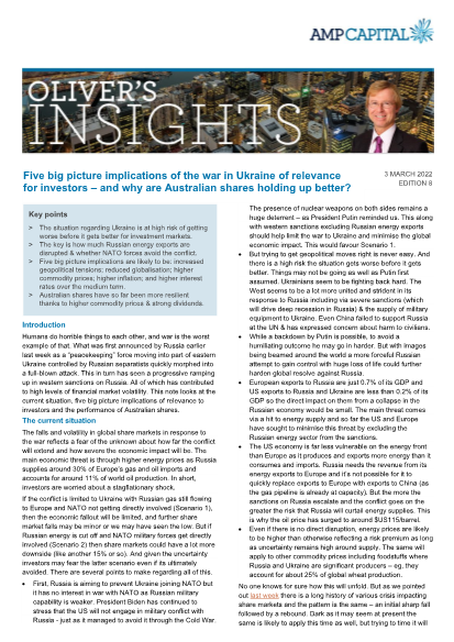 Five big picture implications of the war in Ukraine of relevance for investors - and why are Australian shares holding up better?  